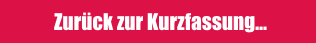 Zur&uuml;ck zur Kurzfassung...
